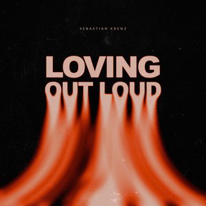 Image for 'Loving Out Loud'