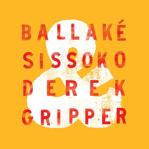 “Ballaké Sissoko & Derek Gripper”的封面