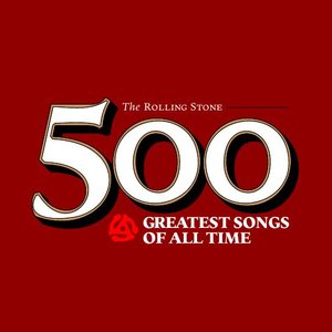 'Top 500 Songs - Rolling Stone Magazine' için resim
