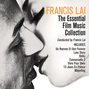 Image for 'Francis Lai: The Essential Film Music Collection'