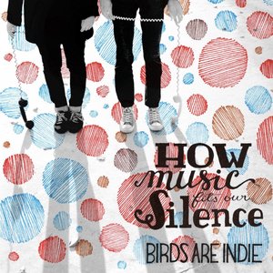 Image for 'How Music Fits Our Silence'