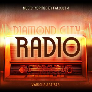 Image for 'Diamond City Radio - Music Inspired by Fallout 4'