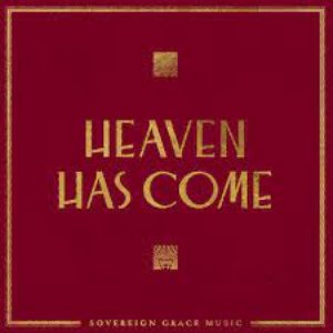 Image for 'Heaven Has Come'