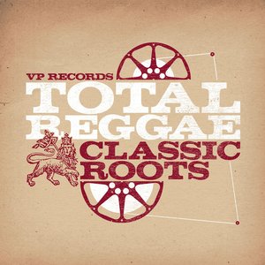 Image for 'Total Reggae: Classic Roots'