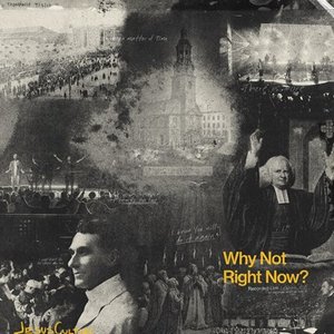 Image for 'Why Not Right Now? (Live)'