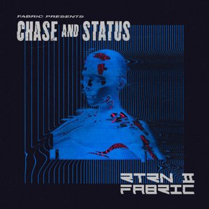 Imagem de 'fabric presents Chase & Status RTRN II FABRIC (Mixed)'