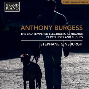 Image for 'Burgess: The Bad-Tempered Electronic Keyboard'