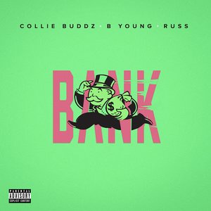 Image for 'Bank (feat. B Young & Russ)'