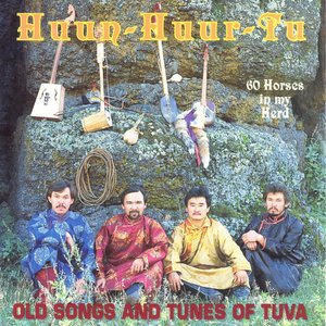 Image for '60 Horses in My Herd - Old Songs and Tunes of Tuva'