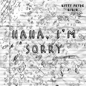 Image for 'Haha, I'm Sorry'