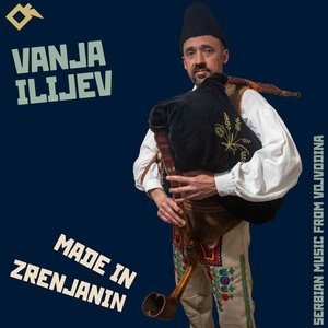 Image for 'Made in Zrenjanin: Serbian Music from Vojvodina'