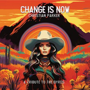 “Change Is Now: A Tribute to the Byrds”的封面