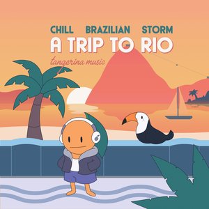 “Chill Brazilian Storm: A Trip to Rio”的封面