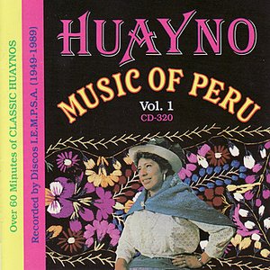 “Huayno Music Of Peru - Vol. 1”的封面