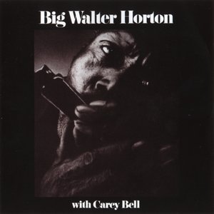 Image pour 'Big Walter Horton w/ Carey Bell'