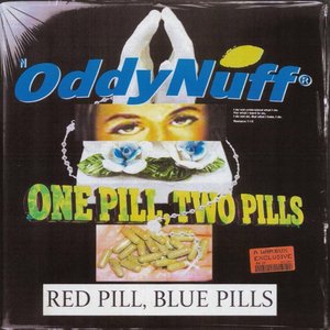 Image for 'ONE PILL, TWO PILLS, RED PILL, BLUE PILLS'
