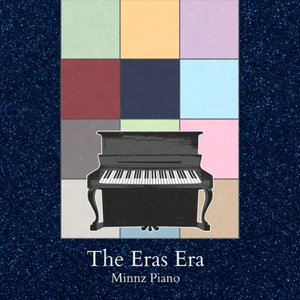 Image for 'The Eras Era: Piano Instrumentals'