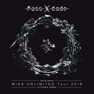 Image for 'PassCode MISS UNLIMITED Tour 2016 at STUDIO COAST'