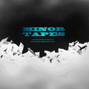 Image for 'Minor Tapes'