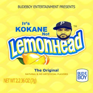Image for 'It's Kokane Not Lemonhead'