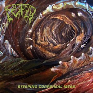 “Steeping Corporeal Mess”的封面