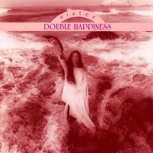 Image for 'Sister Double Happiness'