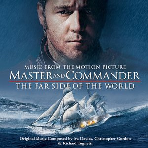 Immagine per 'Master and Commander: The Far Side of the World (Music From The Motion Picture)'