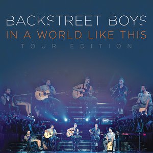 “In a World Like This (Deluxe World Tour Edition)”的封面