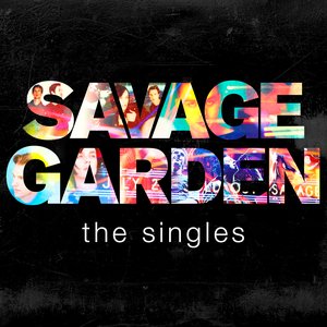 Image for 'Savage Garden - The Singles'