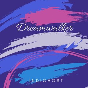 Image for 'Dreamwalker: Part I'