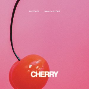 Image for 'Cherry (feat. Hayley Kiyoko)'