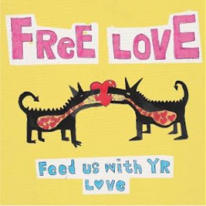 Image for 'Feed Us With Yr Love'