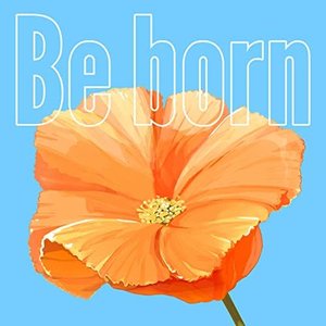Image for 'Be born'