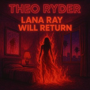 Image pour 'Lana Ray Will Return'