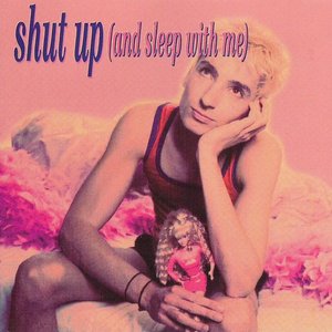 “Shut Up (And Sleep With Me)”的封面