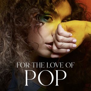 Image for 'For The Love of Pop'