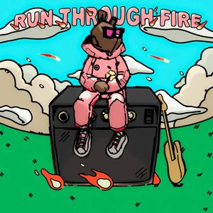 Image for 'Run Through Fire'