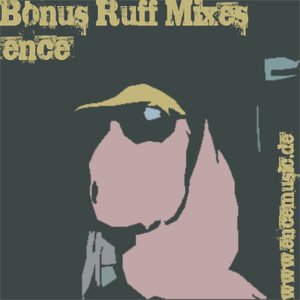 Image for 'Bonus Ruff Mixes'