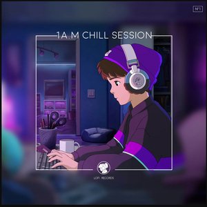 “1 A.M Chill Session”的封面