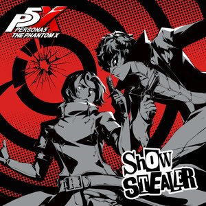 Image for 'Show Stealer ("Persona５ : The Phantom X" OP2 Soundtrack）'