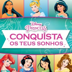 Image for 'Disney Princess - Conquista Os Teus Sonhos'