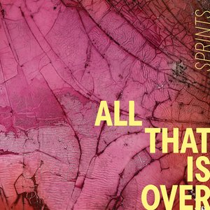 Image for 'All That Is Over'