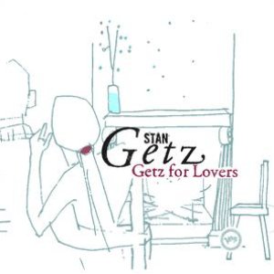 Изображение для 'Getz For Lovers'