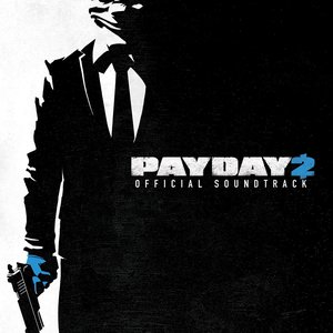 Imagen de 'Payday 2 Official Soundtrack'