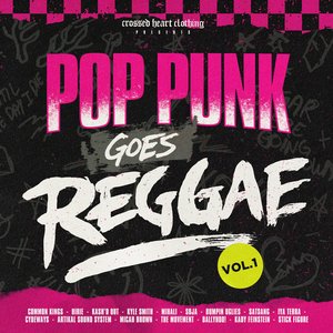 Изображение для 'Pop Punk Goes Reggae Vol. 1'