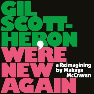 “We're New Again: A Reimagining by Makaya McCraven”的封面