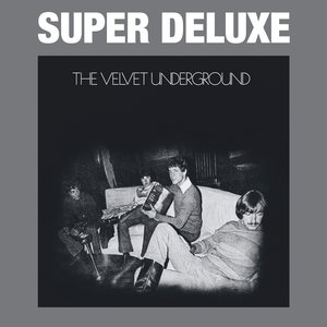 Bild för 'The Velvet Underground: 45th Anniversary Super Deluxe Edition'