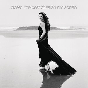 Изображение для 'Closer: The Best of Sarah McLachlan'