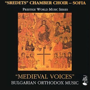 Immagine per 'Medieval Voices: Bulgarian Orthodox Music'