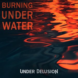 Image for 'Burning Under Water'